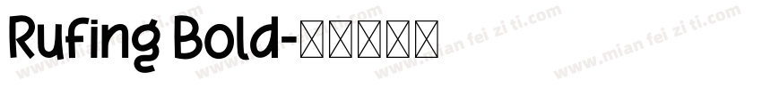 Rufing Bold字体转换